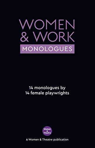 Women & Work: Monologues