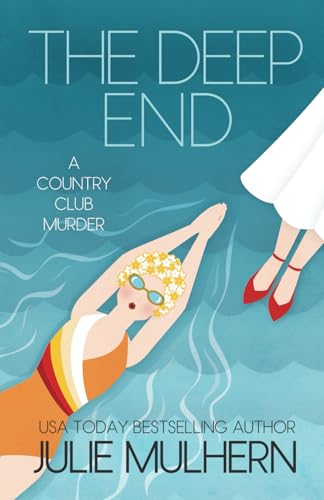 The Deep End (The Country Club Murders)