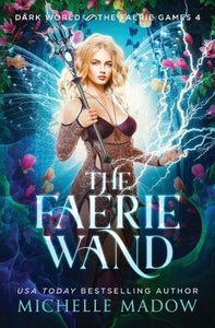 The Faerie Wand 