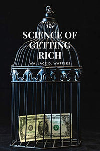 The Science of Getting Rich 