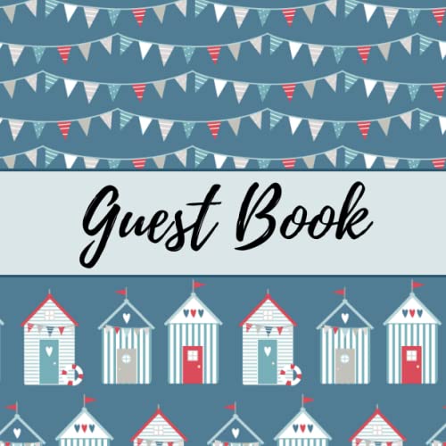Guest Book: Seaside Beach Theme Vacation Guest Book to Sign In, Airbnb, Guest House, Hotel, Bed and Breakfast, Lake House, Cabin