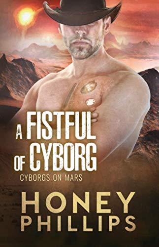 A Fistful of Cyborg (Cyborgs on Mars)