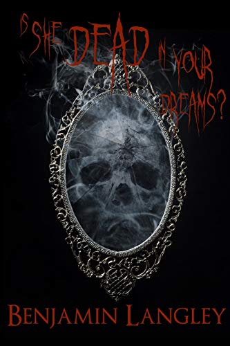 Is She Dead in Your Dreams?