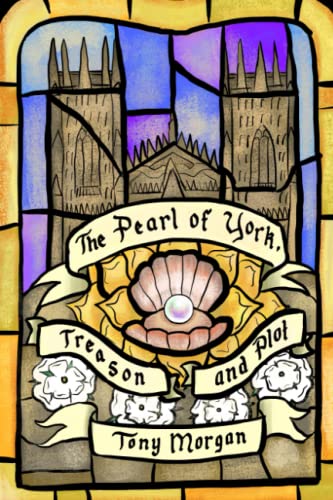 The Pearl of York, Treason and Plot