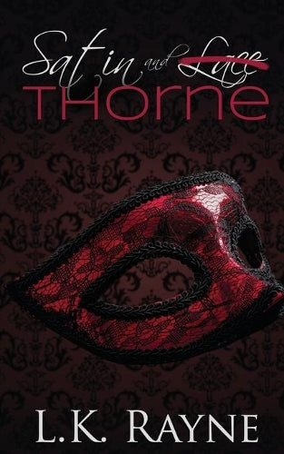 Satin and Thorne