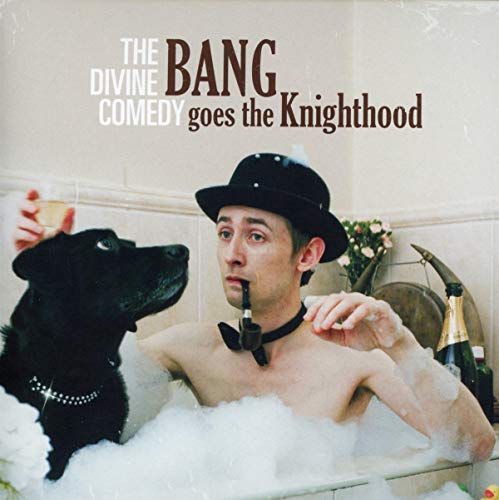Bang Goes The Knighthood (Reissue)