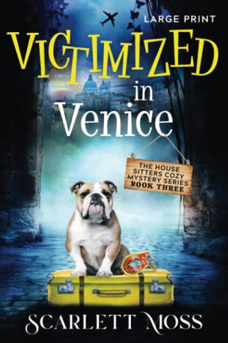 Victimized in Venice: Large Print