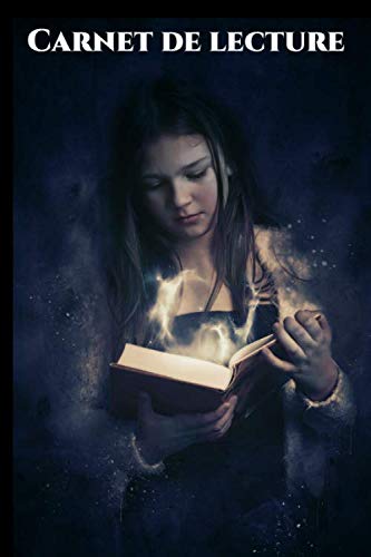 CARNET DE LECTURE: Carnet pour lectrice et lecteur (French Edition)