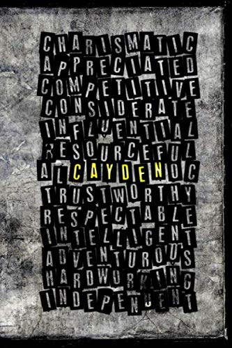 Cayden: Personalized Custom Name Journal Notebook with Positive Personality Adjectives to describe Cayden's character traits, great gift idea for Boys and Men