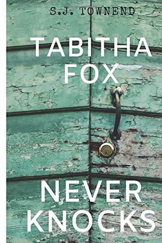 Tabitha Fox Never Knocks