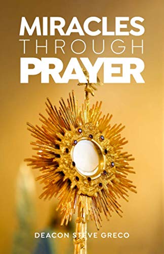 Miracles Through Prayer