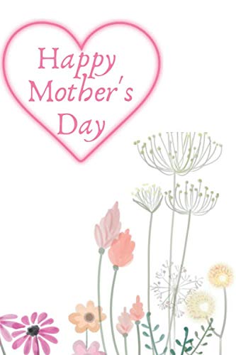 Happy Mother's Day : Album Photo, Mom's Quotes Gifts to Your Mom from Son Daughter 6x9