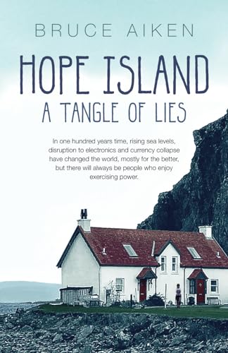 Hope Island: A Tangle of Lies