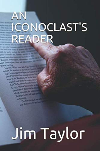 AN ICONOCLAST'S READER