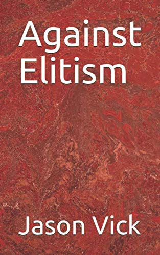 Against Elitism