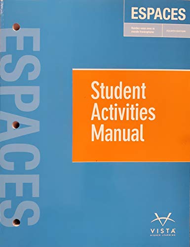 Espaces, 4th Edition Student Activities Manual
