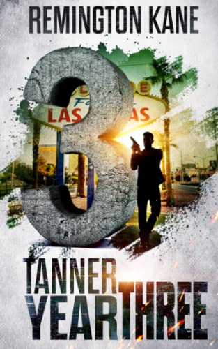 Tanner: Year Three (A Tanner Series)
