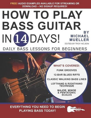 How to Play Bass Guitar in 14 Days
