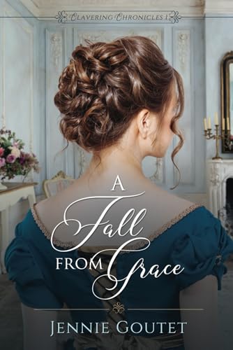 A Fall from Grace (Clavering Chronicles)