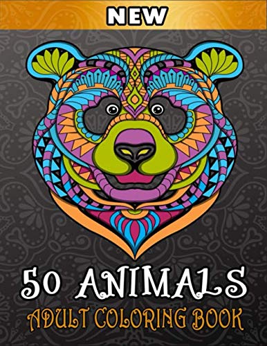 50 ANIMALS ADULT COLORING BOOK: Animal Mandalas Coloring Book 100 Pages 8.5 x 11 in (21.59 x 27.94 cm) Relaxation Safari Life Coloring Book For ... Owls, Giraffes, Wolfs and Many More!
