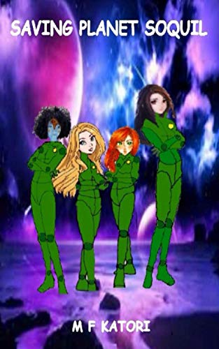 Saving Planet Soquil: Book 1