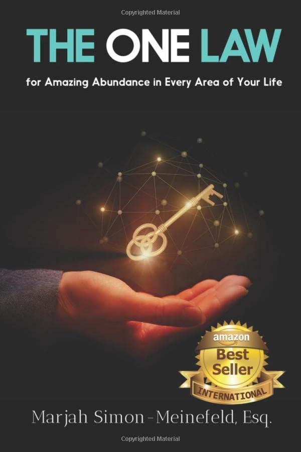 The One Law: for Amazing Abundance in Every Area of Your Life