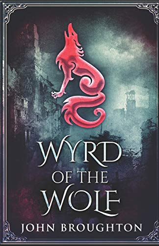 Wyrd Of The Wolf