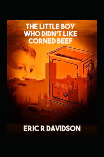 The Little Boy Who Didn't Like Corned Beef