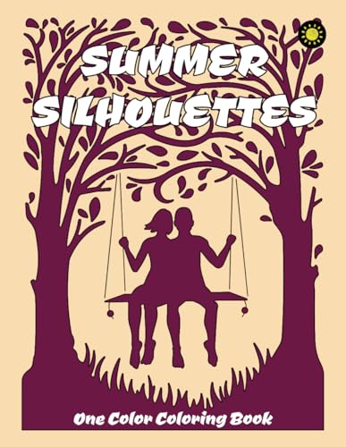 SUMMER SILHOUETTES One Color Coloring Book