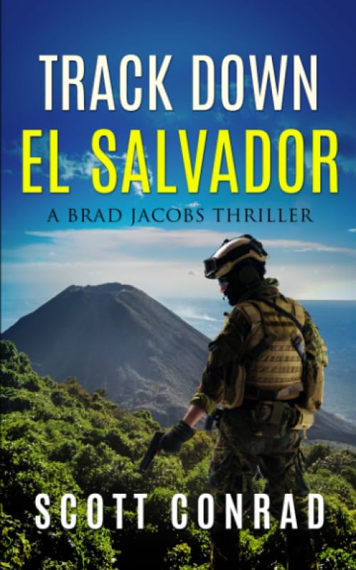 Track Down El Salvador (A Brad Jacobs Thriller)