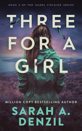 Three For A Girl (Isabel Fielding)