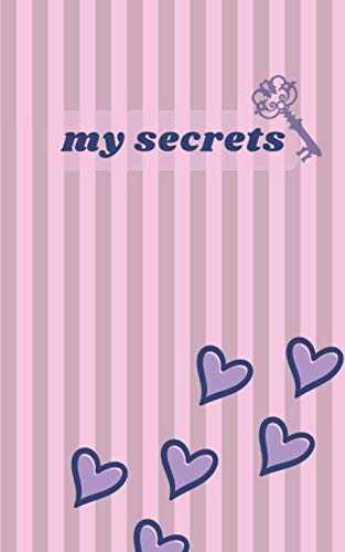 My Secrets - Diary for girls: Notebook, Journal, Lined, 100 pages, 5 x 8