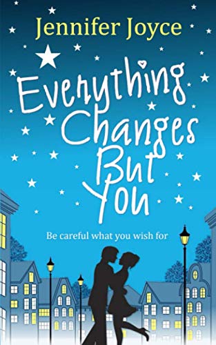 Everything Changes But You