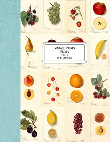 Vintage Prints: Fruits: Vol. 1