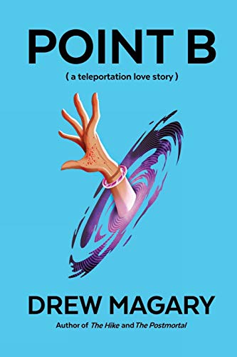 Point B (a teleportation love story)