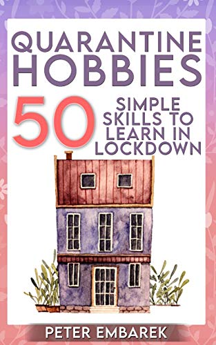 Quarantine Hobbies