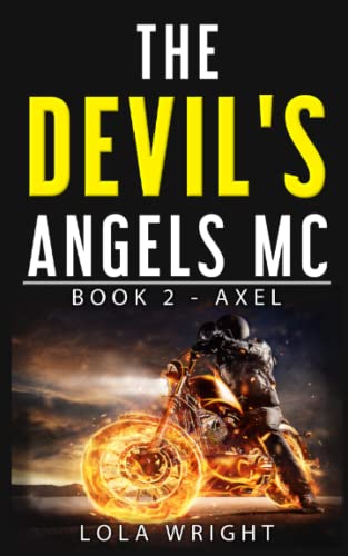 The Devil's Angels MC Book 2 - Axel