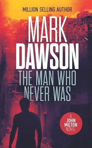 The Man Who Never Was