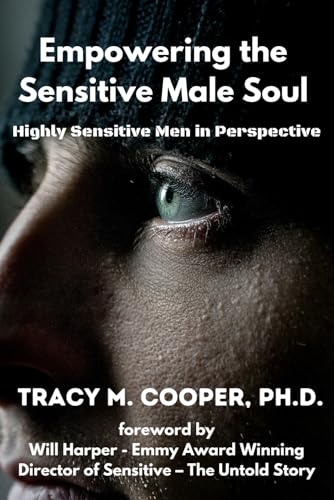 Empowering the Sensitive Male Soul