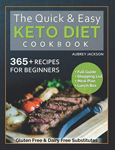 Quick and Easy Keto Cookbook : For Beginners, 365 Recipes Low Carb with Full Guide, Meal Plan and Lunch Box