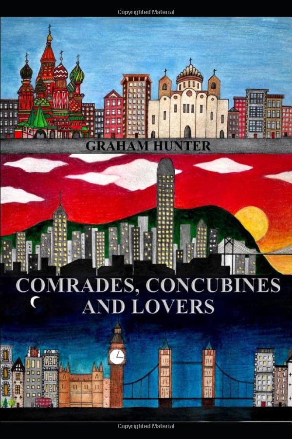 Comrades, Concubines and Lovers