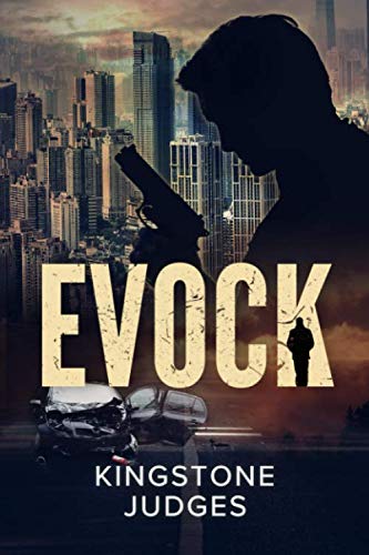 Evock: The New BREAKOUT! a gripping, unpredictable, page turner Neythan Evock thriller book 1(KCU 1) (Kingstone Creation Universe (KCU))