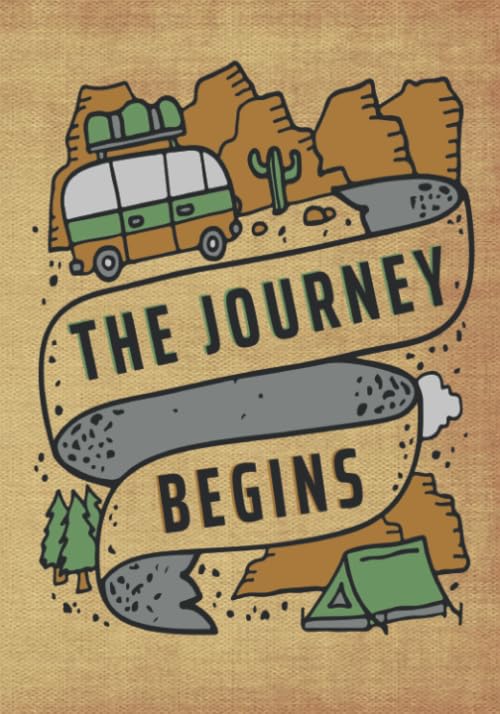Journey Begins : Family Camping Journal and Memory Keepsake, RV Travel Log Book, Campsite Adventure Diary