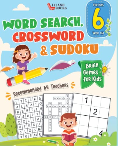 Brain Games for 6 Year Olds : Word Search, Crossword and Sudoku