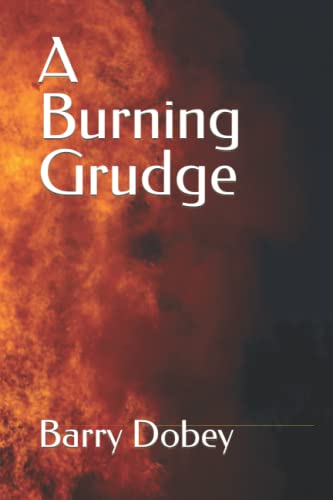 A Burning Grudge (Bedlington Zombie Series)