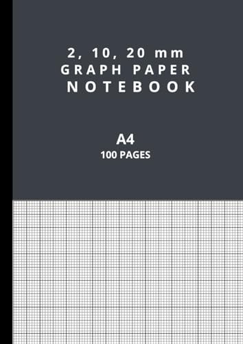 2, 10, 20 Mm Graph Paper Notebook : 100 Pages 90gsm A4 Squared Quad Grid Paper Pad Book for Maths, Science, Engineering, Laboratory Report and Technical Student School Work - Grey
