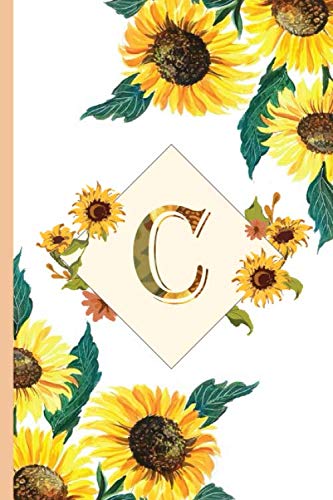 C: yellow sunflower journal Monogram C Initial Letter C Blank Lined Notebook Journal Sunflower flowers Personalized for Women and Girls Christmas gift , birthday gift idea, mother´s day