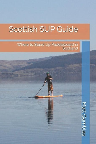 Scottish SUP Guide