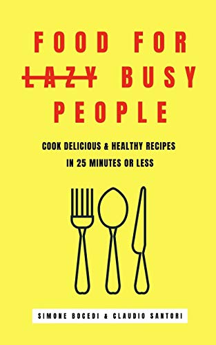 Food for lazy busy people