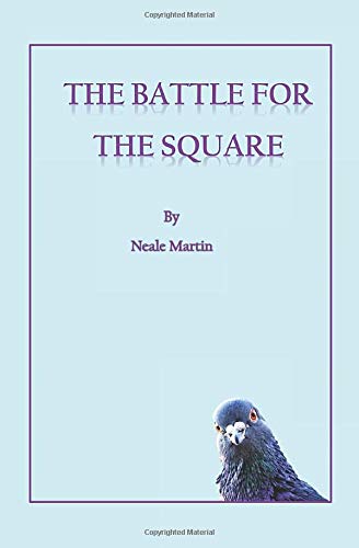 The Battle for the Square